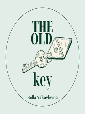cover image of The Old Key